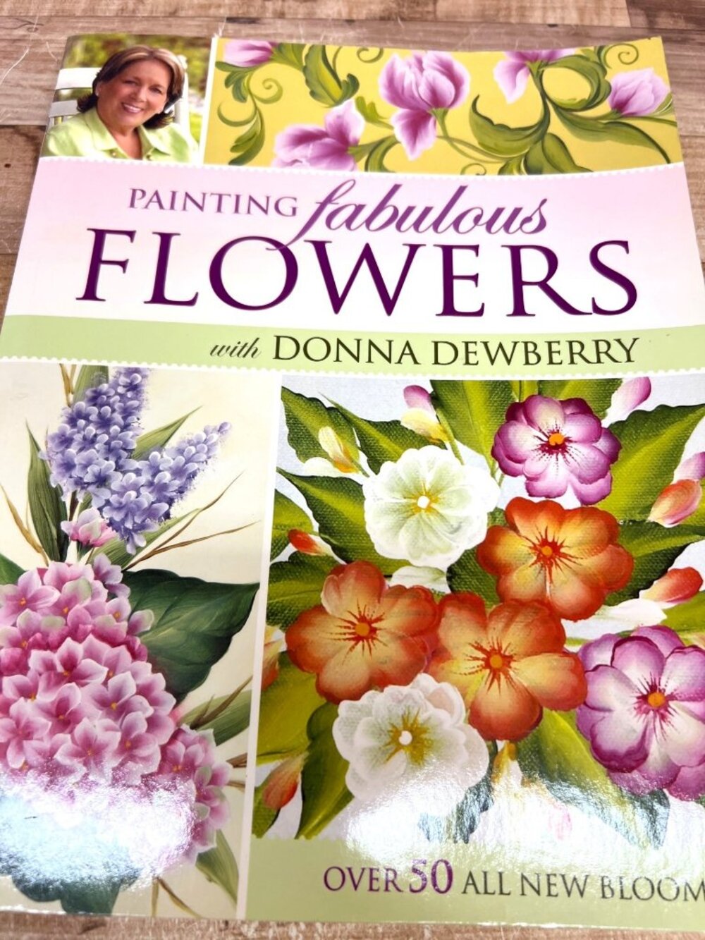 Painting Fabulous Flowers With Donna Dewberry - One-Stroke Paintin 50 Designs